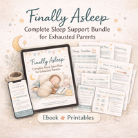 Finally Asleep: Complete Sleep Support Bundle for Exhausted Parents